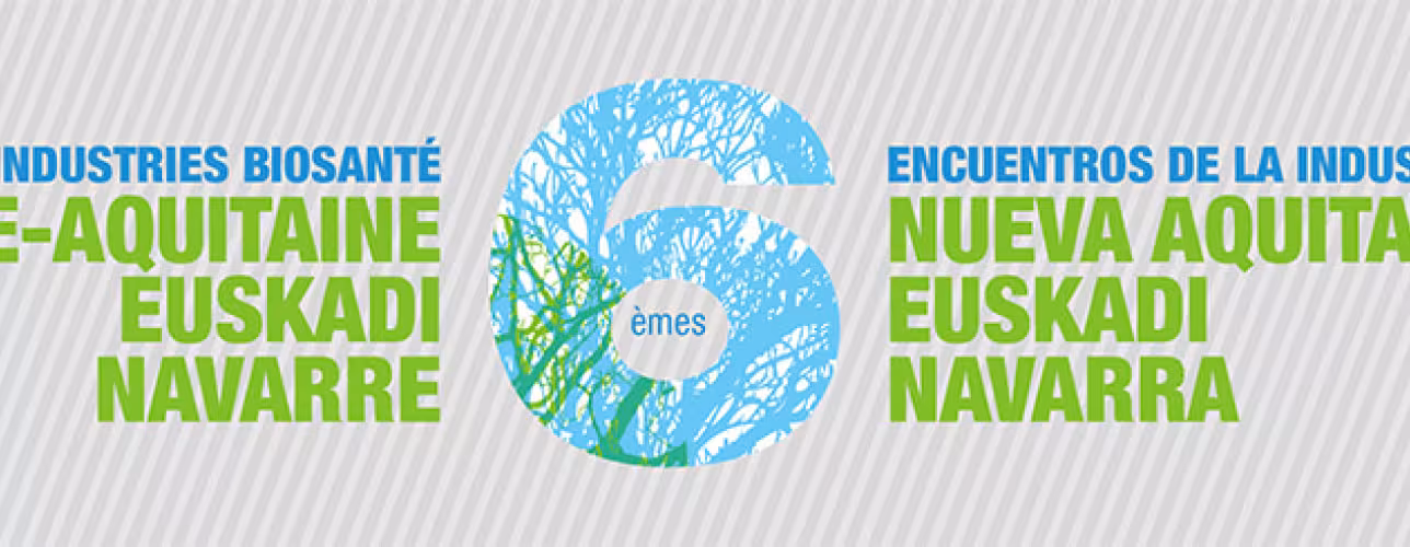 Los 6.os Encuentros de las Industrias de Biosalud volverán a reforzar la colaboración transfronteriza en el sector